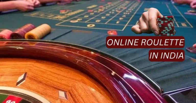 Roulette Strategies How to Beat the Odds in India