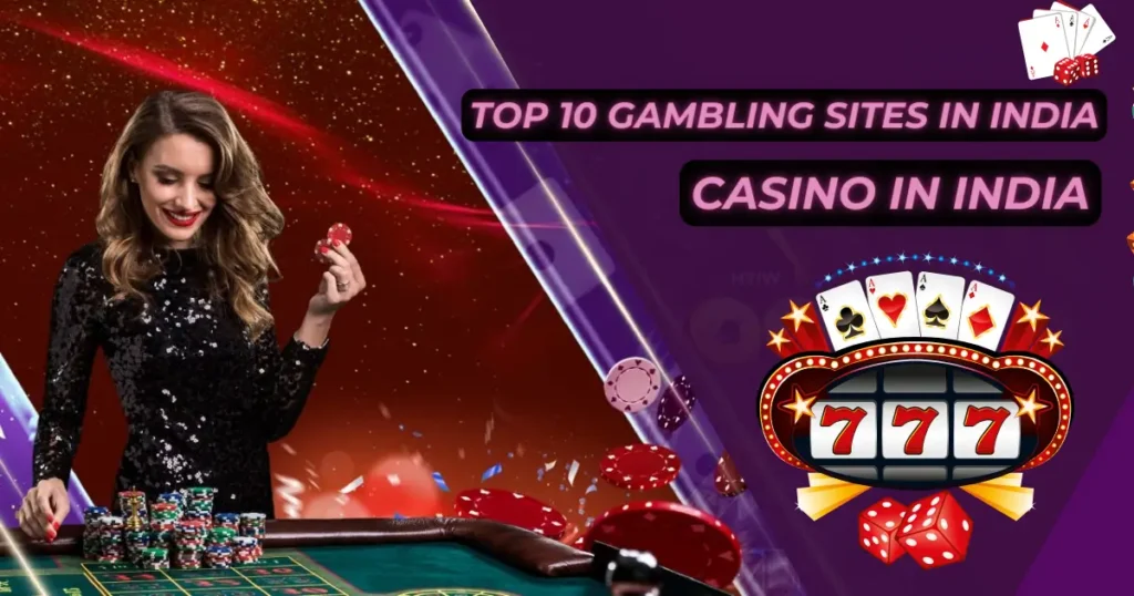 10 Best Online Gambling Sites in India for Easy Wins